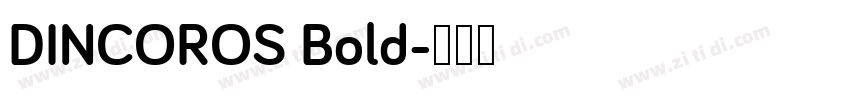 DINCOROS Bold字体转换